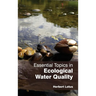 Essential Topics in Ecological Water Quality