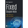 Fixed Coupon Note: High Returns and Low Risk