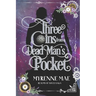 Three Coins From a Dead Man's Pocket: Realm of Souls Saga Book One