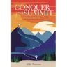 Conquer Your Summit: How to Build a Five-Year Plan & Live Your Best Life