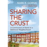 Sharing the Crust: A Communion of Saints in a Baltimore Neighborhood