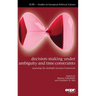 Decision-Making under Ambiguity and Time Constraints: Assessing the Multiple-Streams Framework