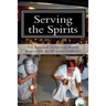 Serving the Spirits: The Religion of Haitian Vodou