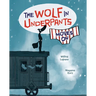 The Wolf in Underpants Moves on