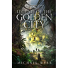Legend of the Golden City