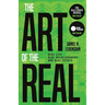 The Art of the Real: Real Life, Real Relationships and Real Estate