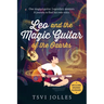 Leo and the Magic Guitar of the Ozarks