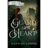 Guard Her Heart