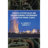 Process System Value and Exergoeconomic Performance of Captive Power Plants