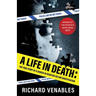 A Life in Death: The True Story of a Career in Disaster Victim Identification