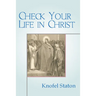 Check Your Life in Christ