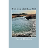 Will you still trust Me?