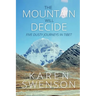 The Mountain Will Decide