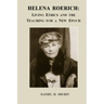 Helena Roerich: Living Ethics and the Teaching for a New Epoch