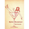 Martini Wonderland
