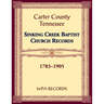 Sinking Creek Baptist Church Records, Carter County, Tennessee, 1783-1905