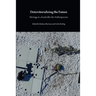 Deterritorializing the Future: Heritage in, of and after the Anthropocene