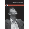 A Beautiful Life