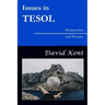 Issues in TESOL: Perspectives and Practice