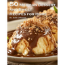 50 Mexican Dessert and Sweet Recipes for Home