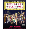 The Official Sex, Drugs, and Rock 'n' Roll Book of Lists