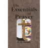 The Essentials of Prayer