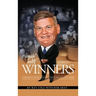 Hangin' with Winners: A Lifetime of Connections, Anecdotes and Lessons Learned