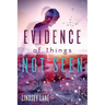 Evidence of Things Not Seen
