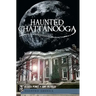 Haunted Chattanooga