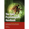 The Sport Psychologist's Handbook: A Guide for Sport-Specific Performance Enhancement