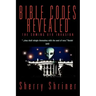 Bible Codes Revealed: The Coming UFO Invasion