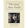 "Meeting" Anne Frank: An Anthology