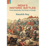 India's Historic Battles