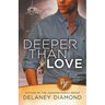 Deeper Than Love