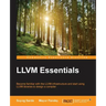 LLVM Essentials