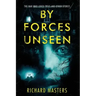 By Forces Unseen: The Man Who Loved Trees and Other Stories