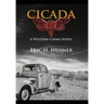 Cicada: a western crime novel