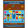 Reproducible Math Worksheets and Answer Keys: Addition, Subtraction, Multiplication, Division, Integers, Regrouping, Long Division