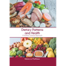 Dietary Patterns and Health: A Nutrition Science Approach