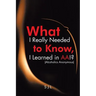 What I Really Needed to Know, I Learned in AA!? (Alcoholics Anonymous)