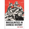 Masculinities in Chinese History