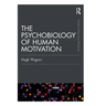 The Psychobiology of Human Motivation