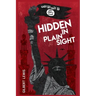 Hidden in Plain Sight