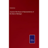 Journal of the House of Representatives of the State of Michigan