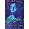 My Sister's Voice: & Other Short Stories