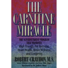 The Carnitine Miracle: The Supernutrient Program That Promotes High Energy, Fat Burning, Heart Health, Brain Wellness, and Longevity