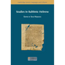 Studies in Rabbinic Hebrew