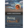 Being Church: The Formation of Christian Community