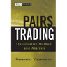 Pairs Trading: Quantitative Methods and Analysis