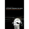 Listening Through the Noise: The Aesthetics of Experimental Electronic Music